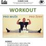 Novinka - WORKOUT pro mue i pro eny