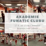 AKADEMIE FUNATIC CLUBU - 17.6.2022  od 17hod - Nmst Brands nad Labem